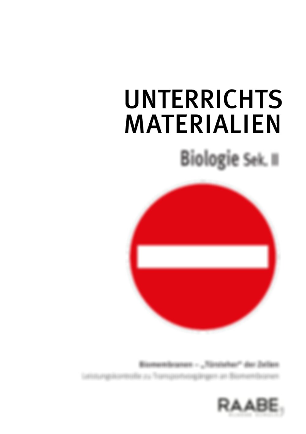 Biomembranen – „Türsteher“ der Zellen - Seite 1