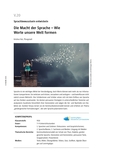 Die Macht der Sprache – Wie Worte unsere Welt formen