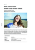 Verliebt, traurig, zufrieden