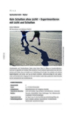 Experimentieren mit Licht und Schatten