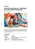 Spielfähigkeit durch selbst entwickelte Spiele fördern