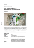 Holz, Glas, Metall und mehr