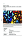 Heilige sind Menschen, durch die die Liebe Gottes scheint
