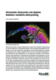 Mündliche Abiturprüfung: Horizontaler Gentransfer und adaptive Radiation