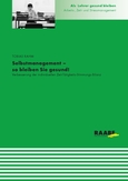Selbstmanagement –
so bleiben Sie gesund!