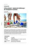 Spielerische Einführung in die Trendsportart Crossboule