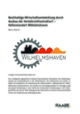 Nachhaltige Wirtschaftsentwicklung durch Ausbau der Verkehrsinfrastruktur?