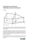 Gebäudeformen und Geometrie: Hundehütte, Gartenhaus und Werkstatt