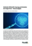 Antiviraler Wirkstoff, Ursprung und Evolution der Grippe-Viren