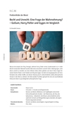 Recht und Unrecht: Eine Frage der Wahrnehmung?