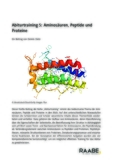 Abiturtraining 5: Aminosäuren, Peptide und Proteine