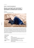 Niemals „den Kopf in den Sand stecken“